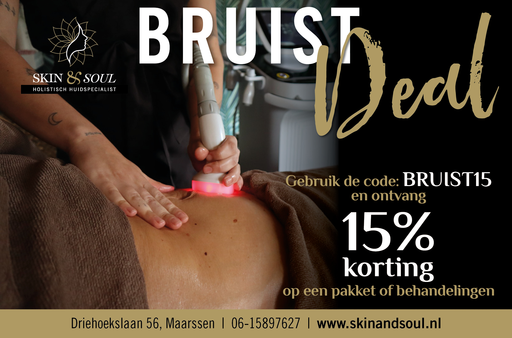 15 % korting op een pakket of behandelingen!