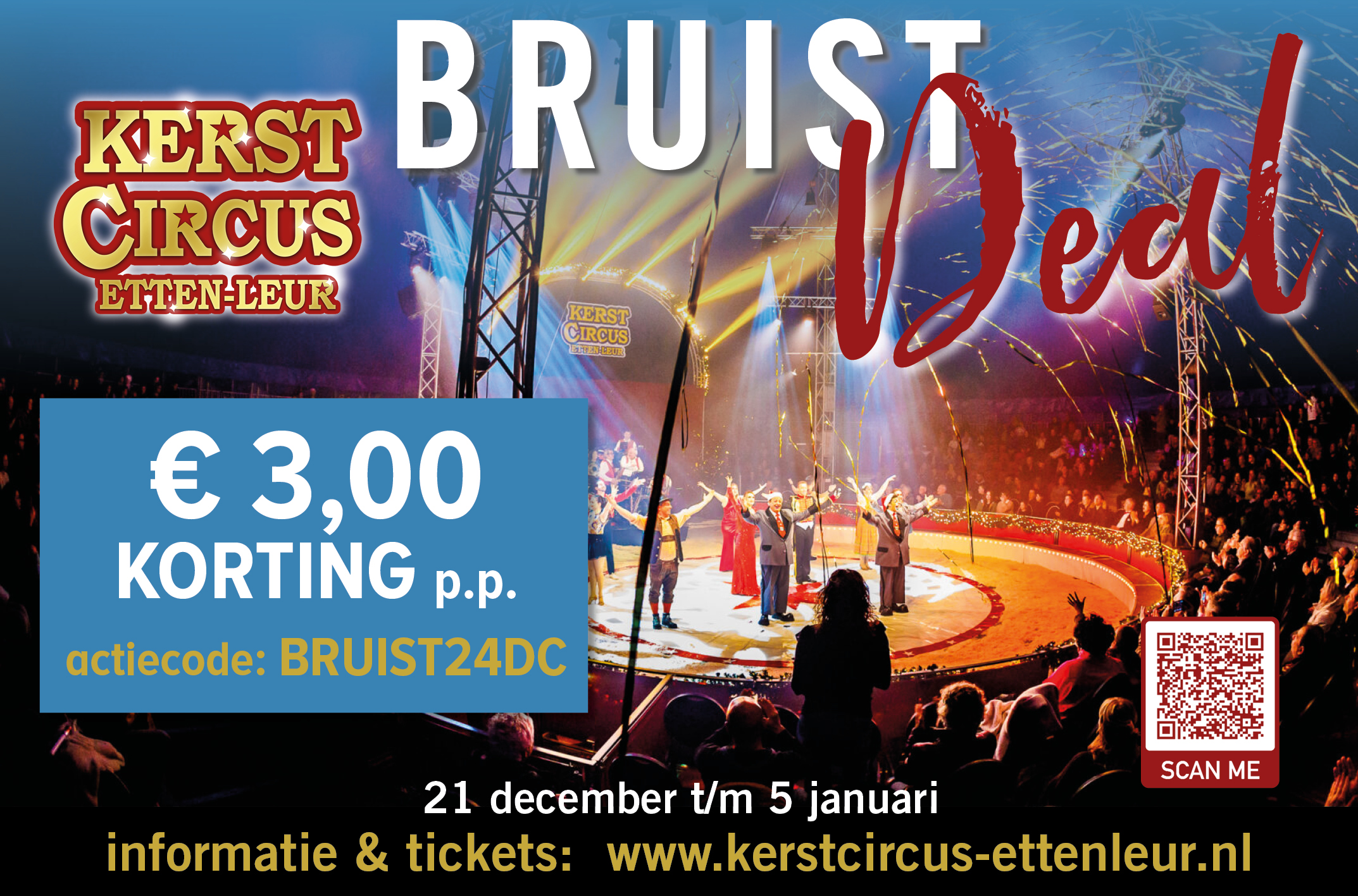 € 3,- korting p.p. op Etten-Leurse Wintercircus