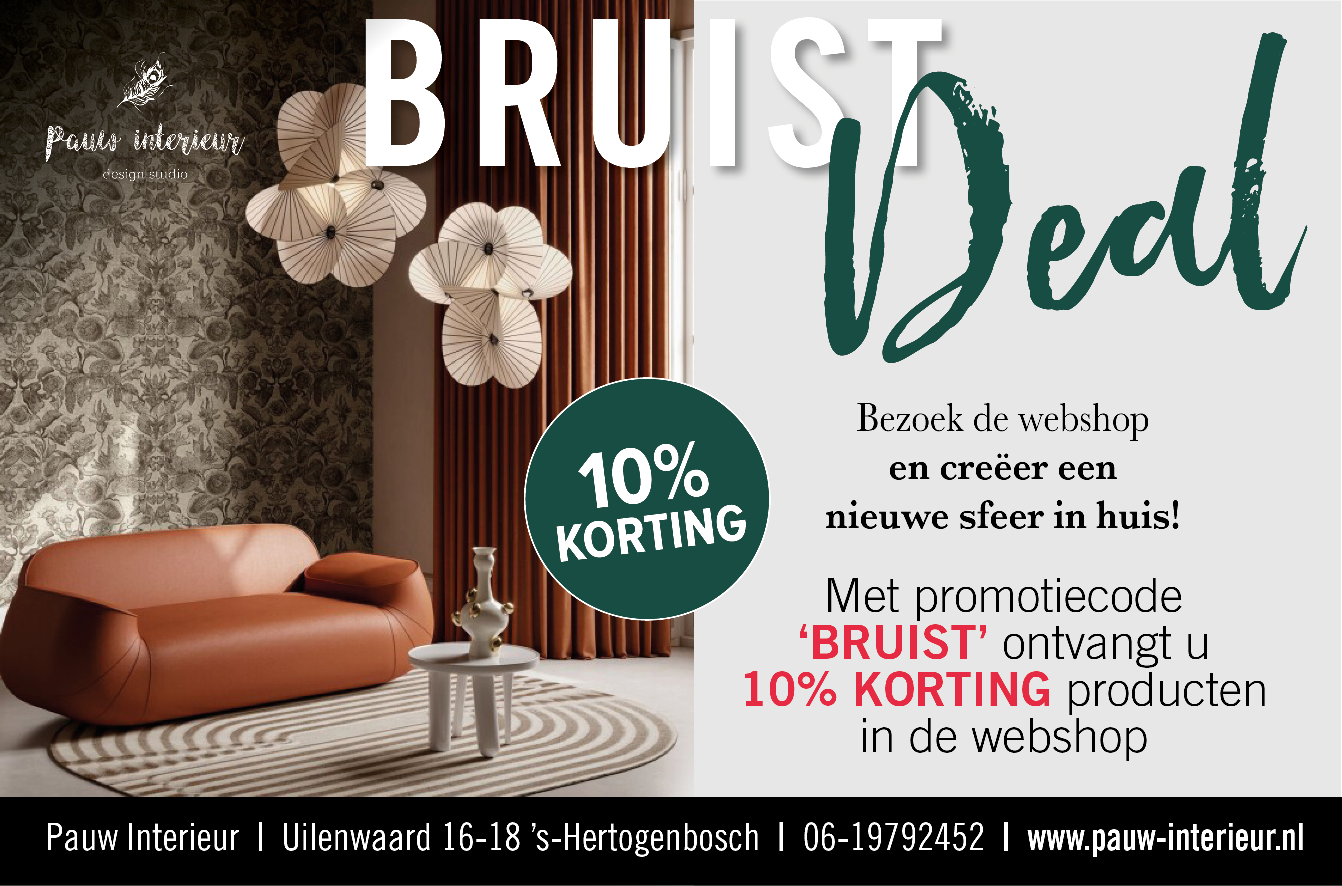 Met promotiecode ‘BRUIST’ ontvangt u 10% korting producten in de webshop.